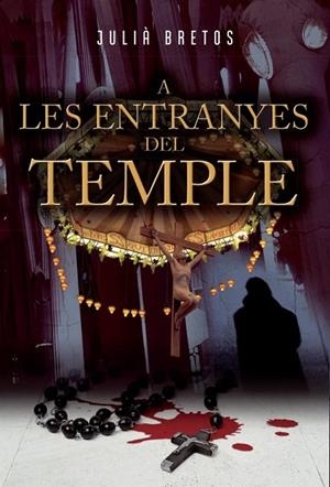 A LES ENTRANYES DEL TEMPLE | 9788494708077 | BRETOS SALDAÑA, JULIÀ