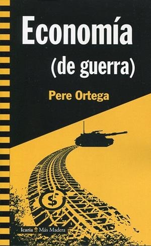 ECONOMÍA (DE GUERRA) | 9788498888317 | ORTEGA, PERE