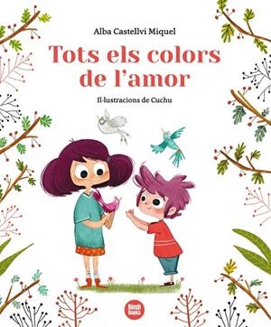 TOTS ELS COLORS DE L'AMOR | 9788412108057 | CASTELLVI, ALBA