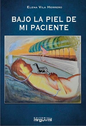 BAJO LA PIEL DE MI PACIENTE | 9788418012136 | VILA HERRERO, ELENA