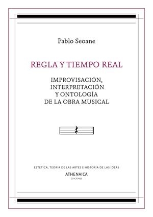 REGLA Y TIEMPO REAL | 9788416770229 | SEOANE, PABLO