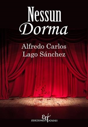 NESSUN DORMA | 9788412119220 | LAGO SÁNCHEZ, ALFREDO CARLOS