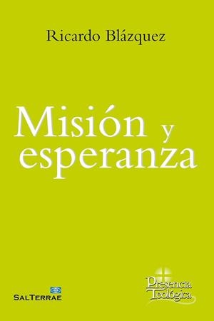 MISIÓN Y ESPERANZA | 9788429329254 | BLÁZQUEZ, RICARDO