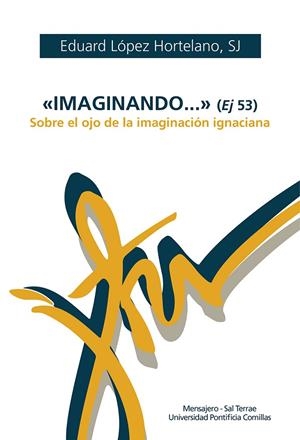 IMAGINANDO (EJ. 53) SOBRE OJO IMAGINACIÓN IGNICIANA | 9788427144613 | LÓPEZ, EDUARD