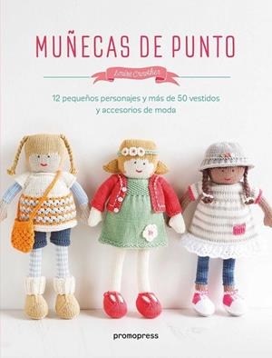 MUÑECAS DE PUNTO | 9788416504947 | CROWTHER, LOUISE