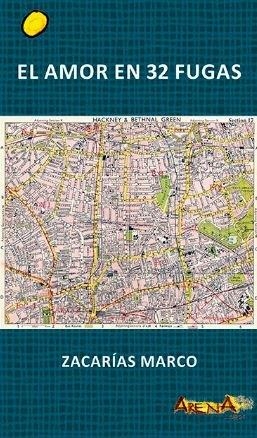 AMOR EN 32 FUGAS, EL | 9788415757313 | MARCO, ZACARÍAS