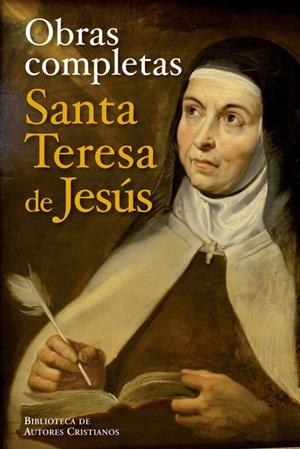 OBRAS COMPLETAS DE SANTA TERESA DE JESÚS | 9788479143107 | SANTA TERESA DE JESÚS