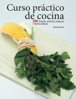 CURSO PRÁCTICO DE COCINA | 9780857628084 | DAVIS, JENNI