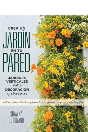 CREA UN JARDÍN EN TU PARED | 9780857628121 | CORONADO, SHAWNA