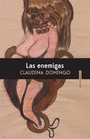 ENEMIGAS, LAS | 9786079436650 | DOMINGO, CLAUDINA