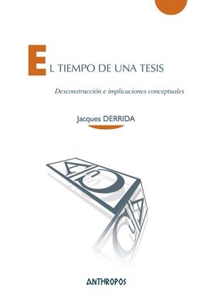 TIEMPO DE UNA TESIS, EL | 9788415260257 | DERRIDA, JACQUES