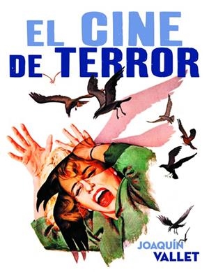CINE DE TERROR, EL | 9788415606604 | VALLET, JOAQUIN