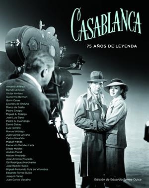 CASABLANCA: 75 AÑOS DE LEYENDA | 9788415606635 | ARRIBAS, VICTOR