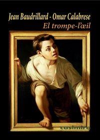 TROMPE-L'OEIL, EL | 9788415715474 | BAUDRILLARD / CALABRESE