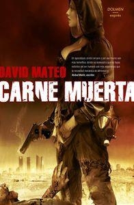 CARNE MUERTA | 9788415932758 | MATEO, DAVID