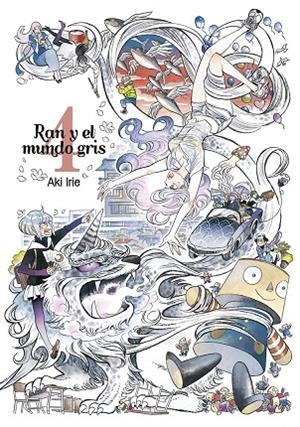 RAN Y EL MUNDO GRIS 04 | 9788416188437 | NAKAMURA, ASUMIKO