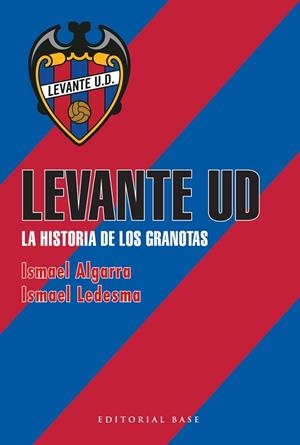 LEVANTE U.D. | 9788417064372 | LEDESMA, ISMAEL