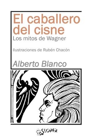CABALLERO DEL CISNE, EL | 9788417200060 | BLANCO, ALBERTO