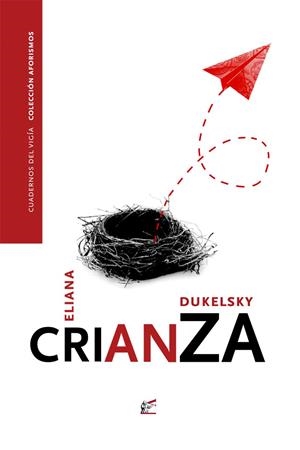 CRIANZA | 9788454307173 | DUKELSKY, ELIANA