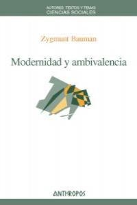 MODERNIDAD Y AMBIVALENCIA | 9788476587089 | BAUMAN, ZYGMUNT