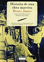 HISTORIA DE UNA OBRA MAESTRA | 9788492840175 | JAMES, HENRY