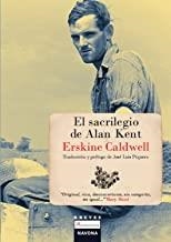 SACRILEGIO DE ALAN KENT, EL | 9788492840243 | CALDWELL, ERSKINE