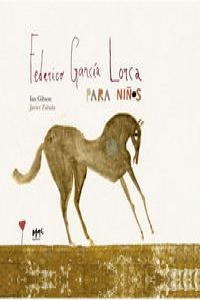 FEDERICO GARCÍA LORCA PARA NIÑOS | 9788493822392