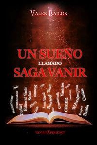 SAGA VANIR : UN SUEÑO LLAMADO SAGA VANIR (LIBRO FANS + DOCUMENTACION) | 9788493933869 | BAILON, VALEN