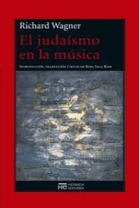 JUDAÍSMO EN LA MÚSICA, EL | 9788494015991 | WAGNER, RICHARD