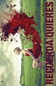 RECUERDA QUE ME QUIERES | 9788494236303 | DAVIES, WENDY