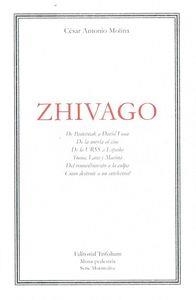 ZHIVAGO | 9788494409219 | MOLINA, CESAR ANTONIO