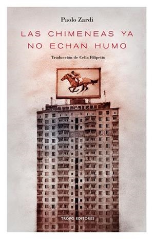 CHIMENEAS YA NO ECHAN HUMO, LAS | 9788494515330 | ZARDI, PAOLO