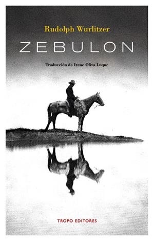 ZEBULON | 9788494515378 | WURLITZER, RUDOLPH