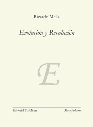 EVOLUCIÓN Y REVOLUCIÓN | 9788494565410 | MELLA, RICARDO