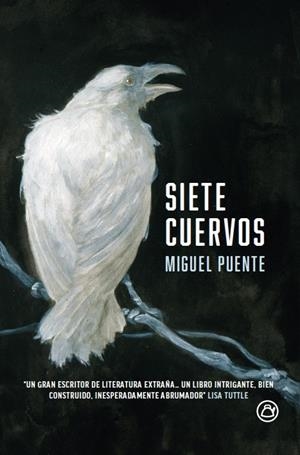 SIETE CUERVOS | 9788494669033 | PUENTE, MIGUEL