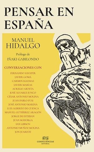 PENSAR EN ESPAÑA | 9788494820243 | HIDALGO RUIZ, MANUEL