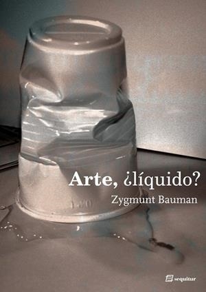 ARTE LIQUIDO | 9788495363367 | BAUMAN, ZYGMUNT