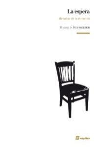ESPERA, LA | 9788495363664 | SCHWEIZER, HAROLD