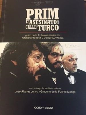 PRIM EL ASESINATO DE LA CALLE DEL TURCO | 9788496582941 | FAERNA / YAGUE