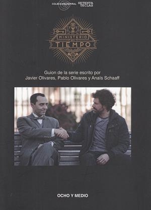 MINISTERIO DEL TIEMPO, EL | 9788496582965 | OLIVARES / SCHAAFF