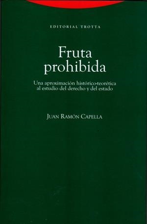 FRUTA PROHIBIDA | 9788498790139 | CAPELLA HERNANDEZ, JUAN-RAMON