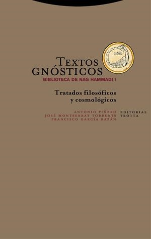 TEXTOS GNÓSTICOS. BIBLIOTECA DE NAG HAMMADI I | 9788498797350 | GARCIIA / MONTSERRAT
