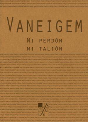 NI PERDON NI TALION | 9789508892164 | VANEIGEM, RAOUL