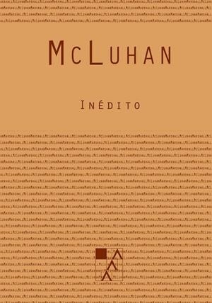 INEDITO | 9789508892713 | MCLUHAN, MARSHALL