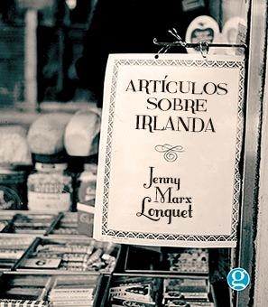 ARTÍCULOS SOBRE IRLANDA | 9789871489831 | MARX, JENNY
