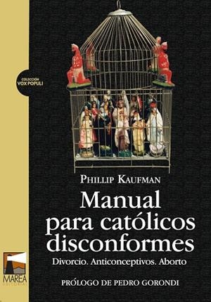 MANUAL PARA CATOLICOS DISCONFORMES | 9789872110918 | KAUFMAN, PHILIP