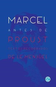 MARCEL ANTES DE PROUST | 9789873847738 | PROUST, MARCEL
