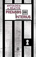 ANTOLOGÍA PREMIOS INTERIUS | 9788494605796 | VARIOS AUTORES