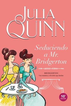 SEDUCIENDO A MR. BRIDGERTON | 9788416327850 | QUINN, JULIA