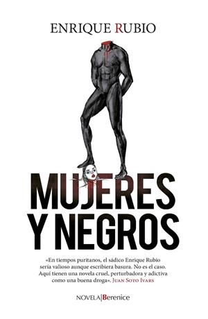MUJERES Y NEGROS | 9788418089565 | RUBIO, ENRIQUE